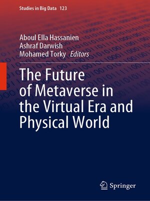 cover image of The Future of Metaverse in the Virtual Era and Physical World